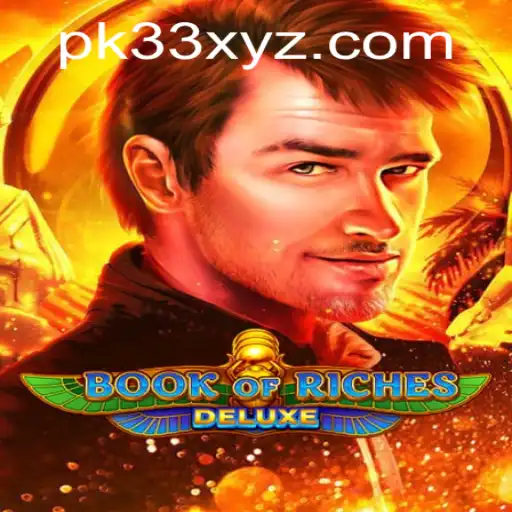 Discover the Thrilling World of Book of Riches Deluxe