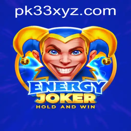 Explore the Thrills of EnergyJoker: A New Dimension in Gaming with PK33
