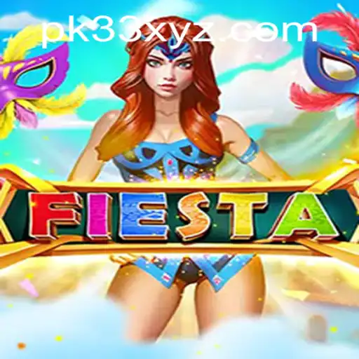 Discover the Exciting World of Fiesta: The Energetic Game Redefining PK33